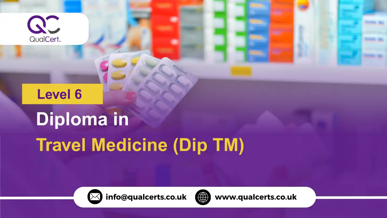 QualCert Level 6 Diploma in Travel Medicine (Dip TM)