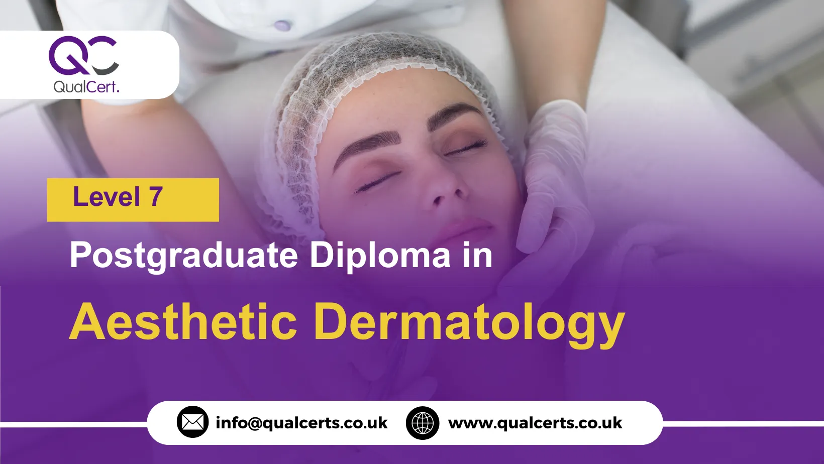 QualCert Level 7 Postgraduate Diploma in Aesthetic Dermatology