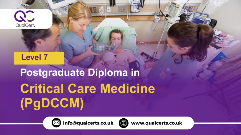 QualCert Level 7 Postgraduate Diploma in Critical Care Medicine (PgDCCM)