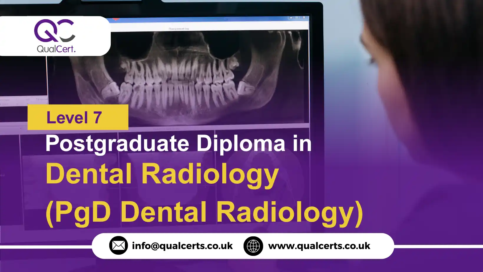 QualCert Level 7 Postgraduate Diploma in Dental Radiology (PgD Dental Radiology)