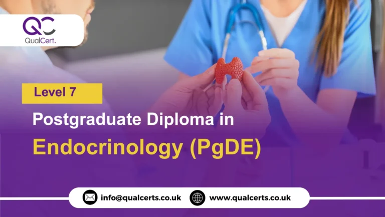 QualCert Level 7 Postgraduate Diploma in Endocrinology (PgDE)