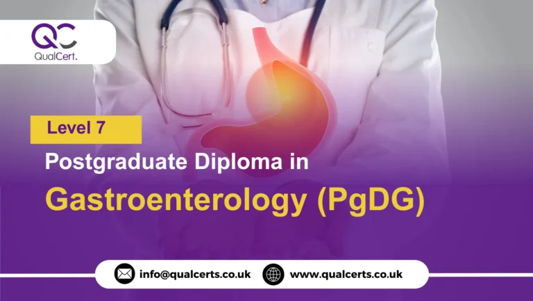 QualCert Level 7 Postgraduate Diploma in Gastroenterology (PgDG)