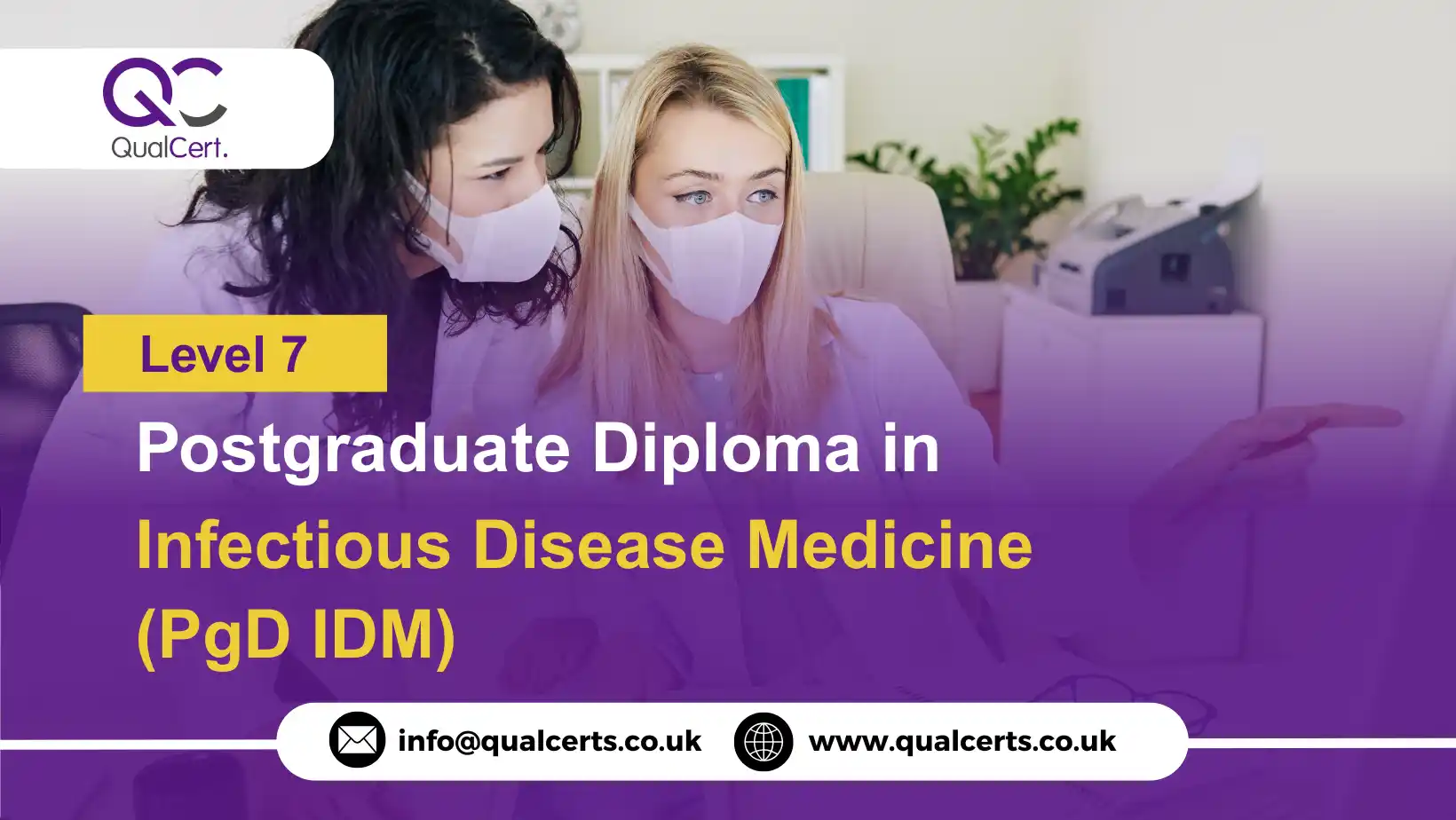 QualCert Level 7 Postgraduate Diploma in Infectious Disease Medicine (PgD IDM)