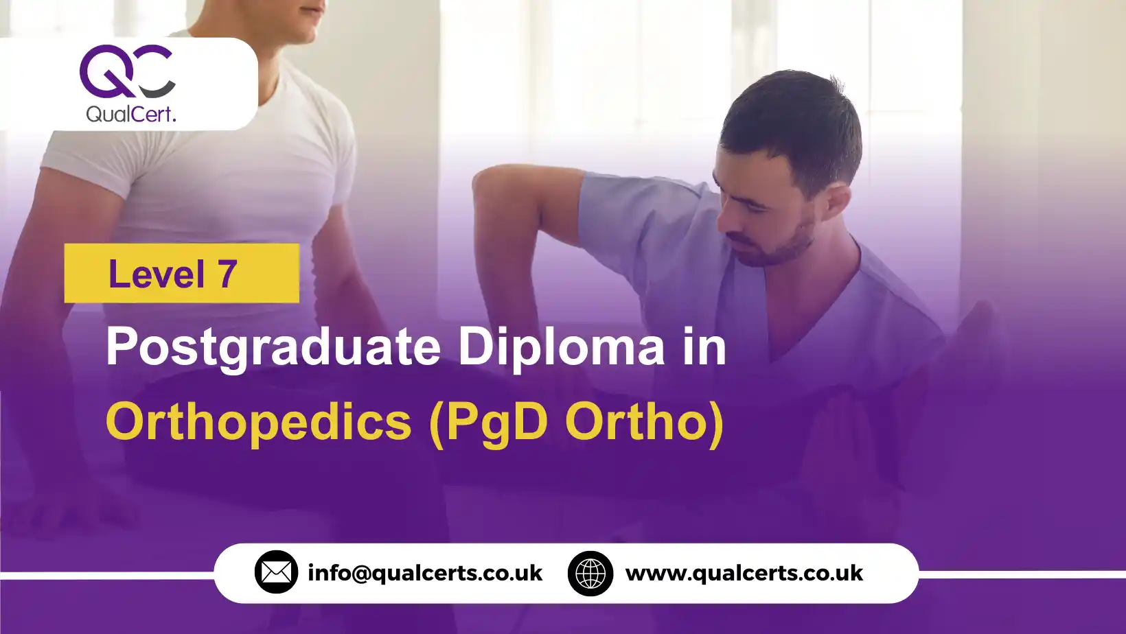 QualCert Level 7 Postgraduate Diploma in Orthopedics (PgD Ortho)