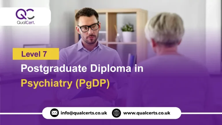 QualCert Level 7 Postgraduate Diploma in Psychiatry (PgDP)