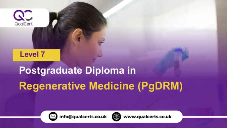 QualCert Level 7 Postgraduate Diploma in Regenerative Medicine (PgDRM)