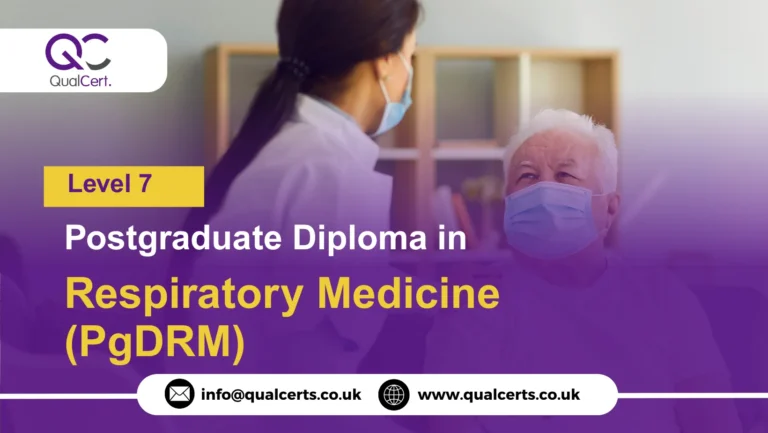 QualCert Level 7 Postgraduate Diploma in Respiratory Medicine (PgDRM)