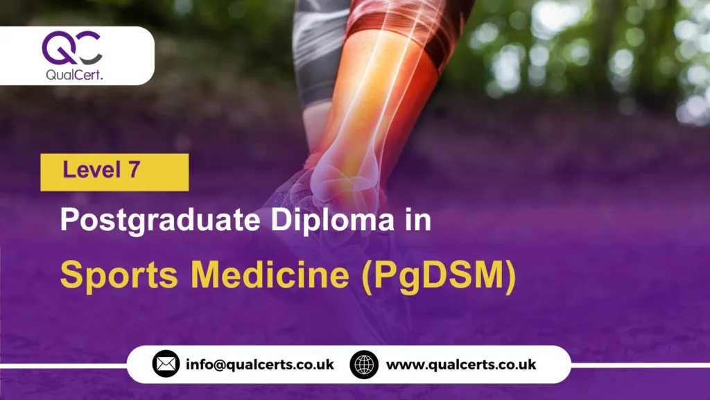 QualCert Level 7 Postgraduate Diploma in Sports Medicine (PgDSM)