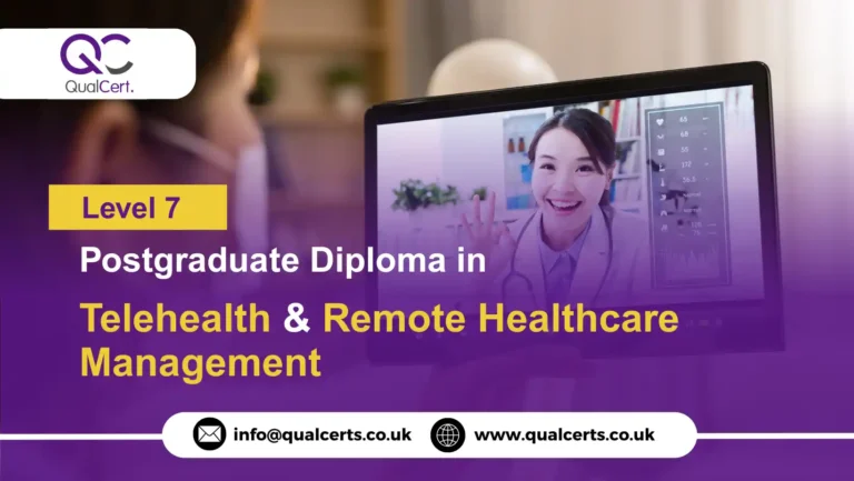 QualCert Level 7 Postgraduate Diploma in Telehealth and Remote Healthcare Management