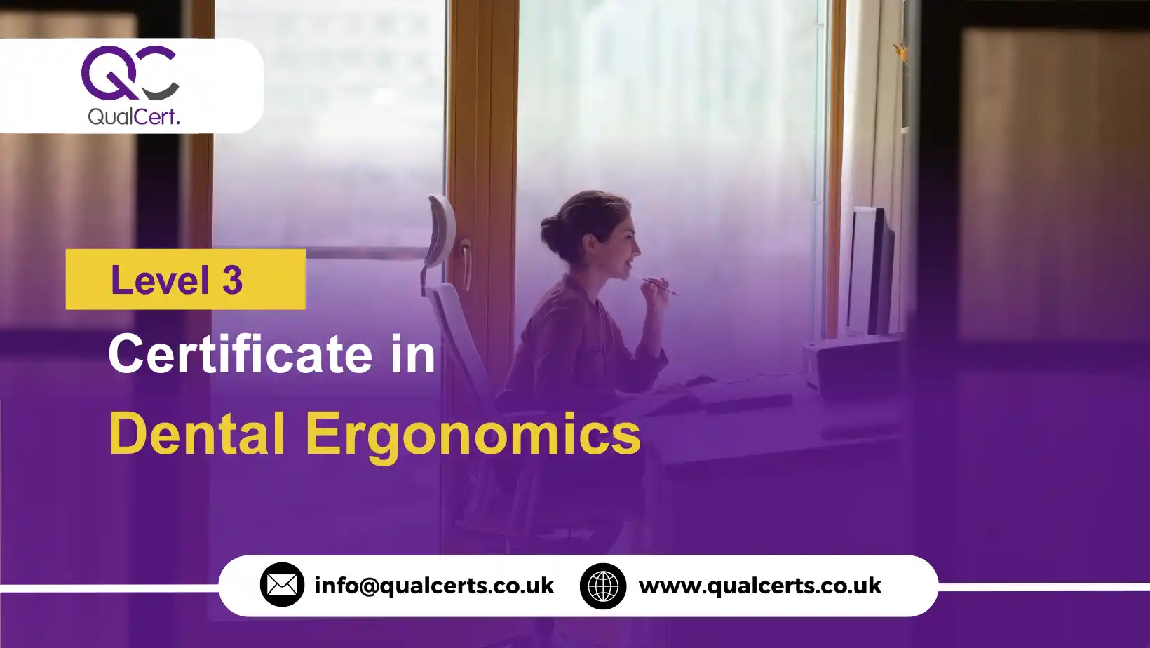 Qualcert Level 3 Certificate in Dental Ergonomics