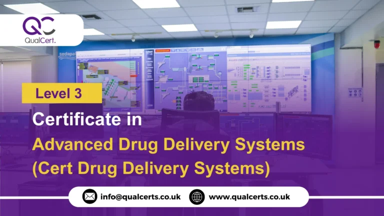 QualCert Level 3 Certificate in Advanced Drug Delivery Systems (Cert Drug Delivery Systems)