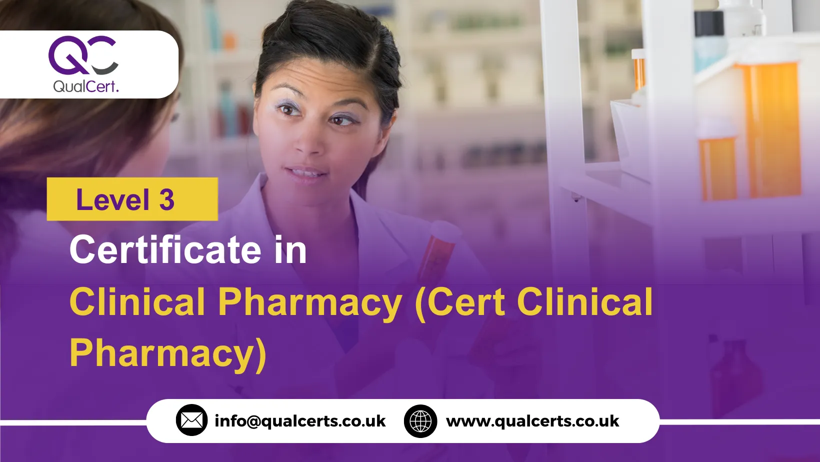 QualCert Level 3 Certificate in Clinical Pharmacy (Cert Clinical Pharmacy)
