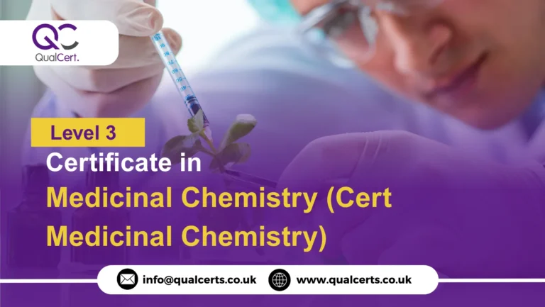 QualCert Level 3 Certificate in Medicinal Chemistry (Cert Medicinal Chemistry)