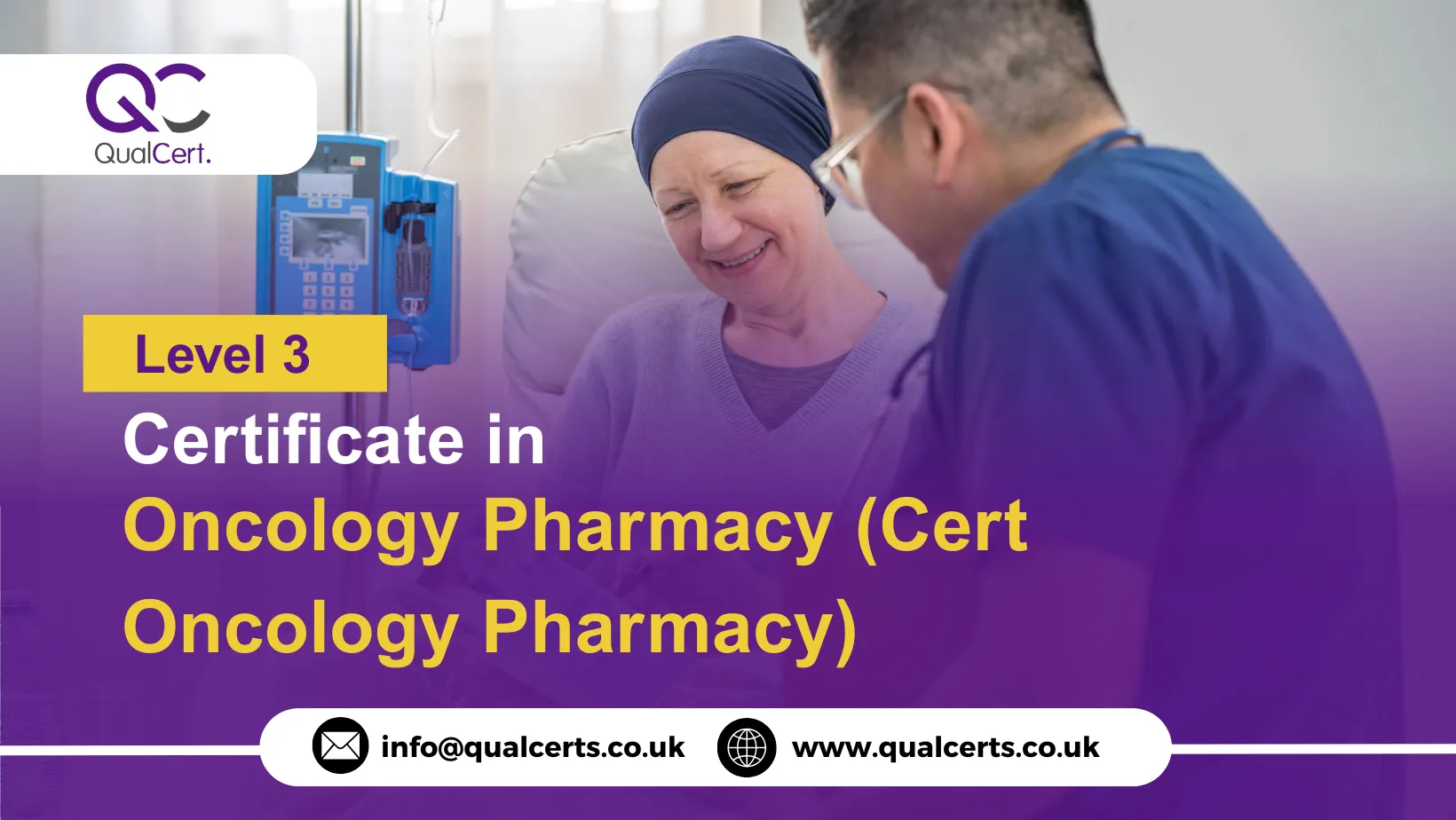 QualCert Level 3 Certificate in Oncology Pharmacy (Cert Oncology Pharmacy)