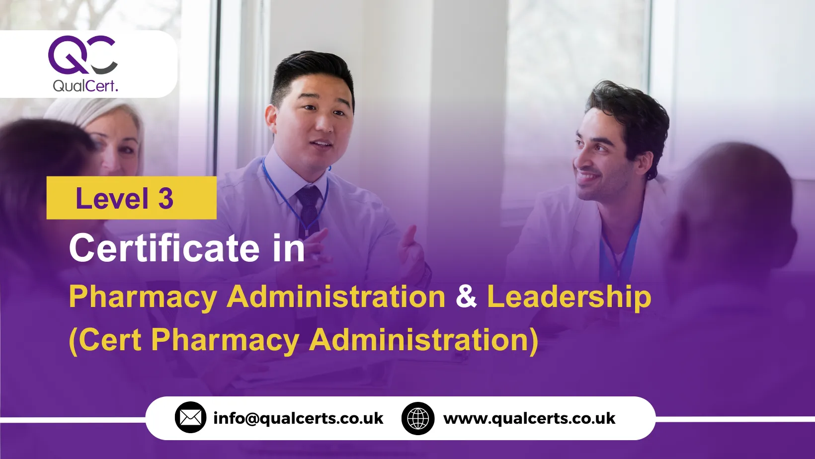 QualCert Level 3 Certificate in Pharmacy Administration and Leadership (Cert Pharmacy Administration)