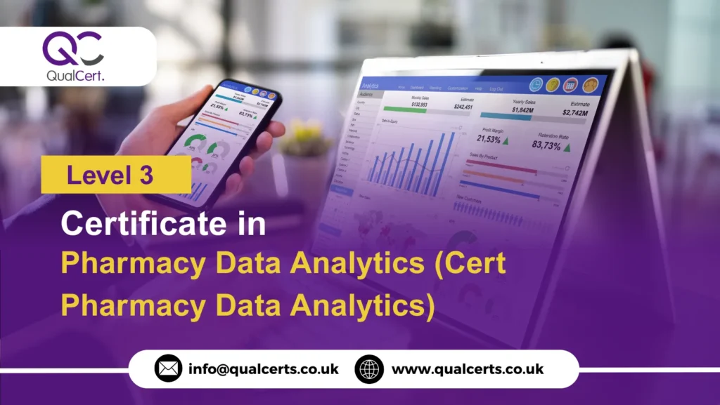 QualCert Level 3 Certificate in Pharmacy Data Analytics (Cert Pharmacy Data Analytics)