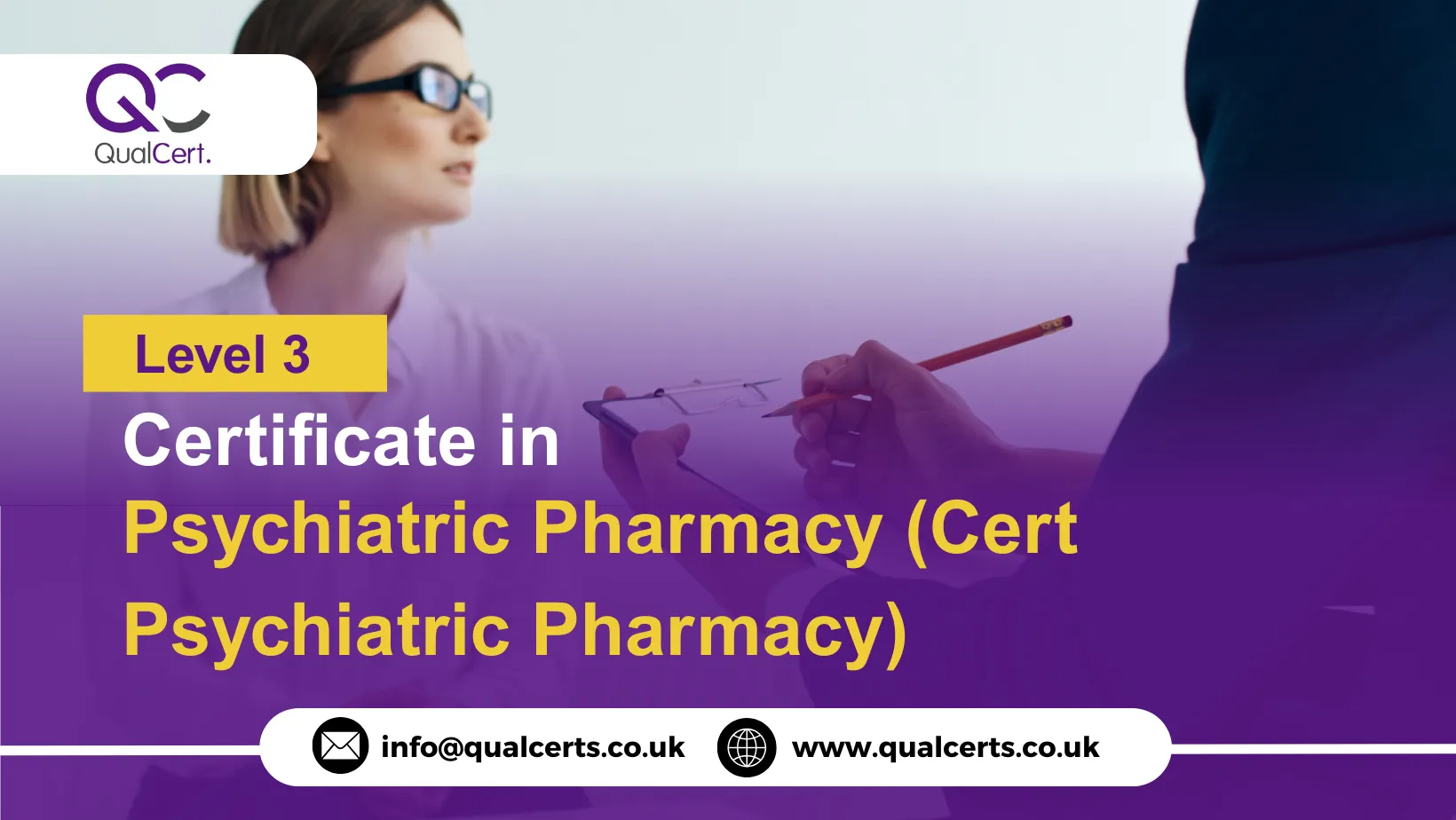 QualCert Level 3 Certificate in Psychiatric Pharmacy (Cert Psychiatric Pharmacy)