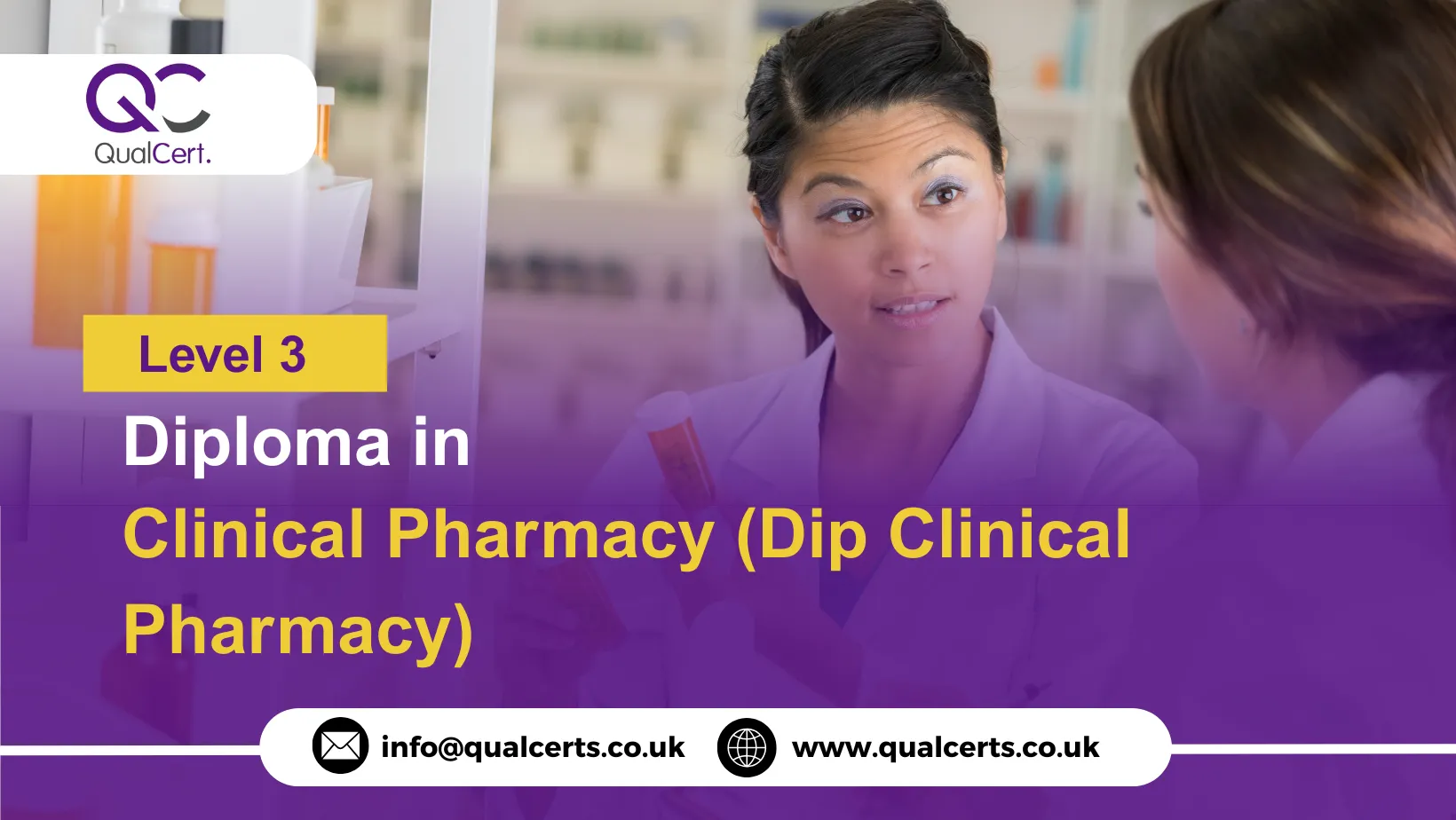 QualCert Level 3 Diploma in Clinical Pharmacy (Dip Clinical Pharmacy)