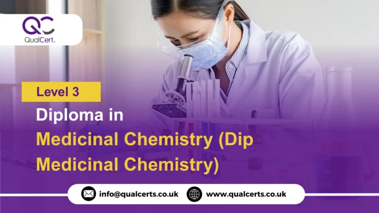 QualCert Level 3 Diploma in Medicinal Chemistry (Dip Medicinal Chemistry)