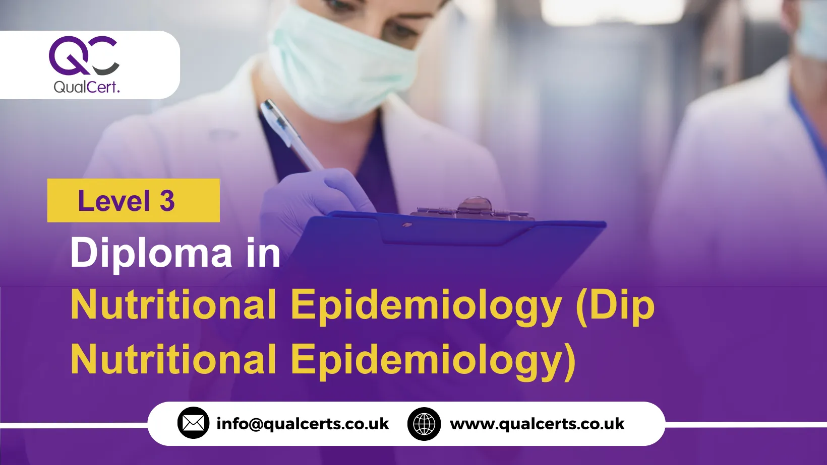 QualCert Level 3 Diploma in Nutritional Epidemiology (Dip Nutritional Epidemiology)