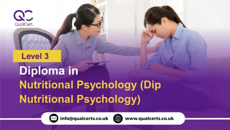 QualCert Level 3 Diploma in Nutritional Psychology (Dip Nutritional Psychology)