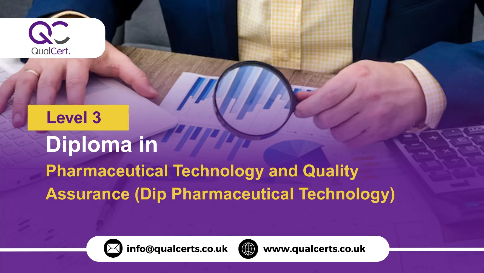 QualCert Level 3 Diploma in Pharmaceutical Technology and Quality Assurance (Dip Pharmaceutical Technology)