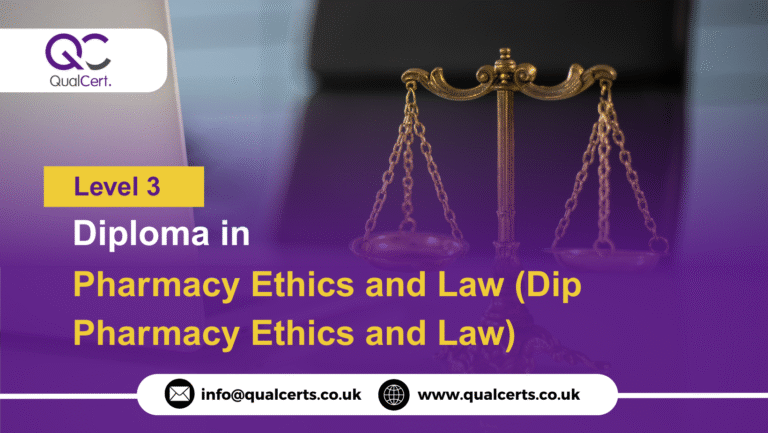 QualCert Level 3 Diploma in Pharmacy Ethics and Law (Dip Pharmacy Ethics and Law)