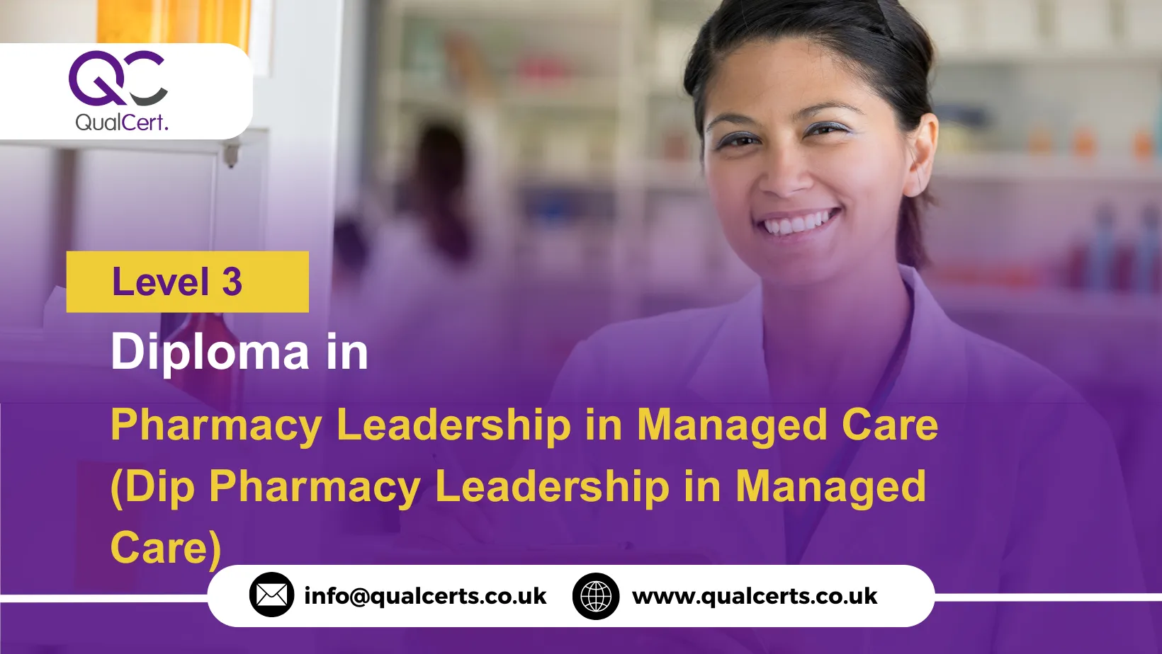 QualCert Level 3 Diploma in Pharmacy Leadership in Managed Care (Dip Pharmacy Leadership in Managed Care)