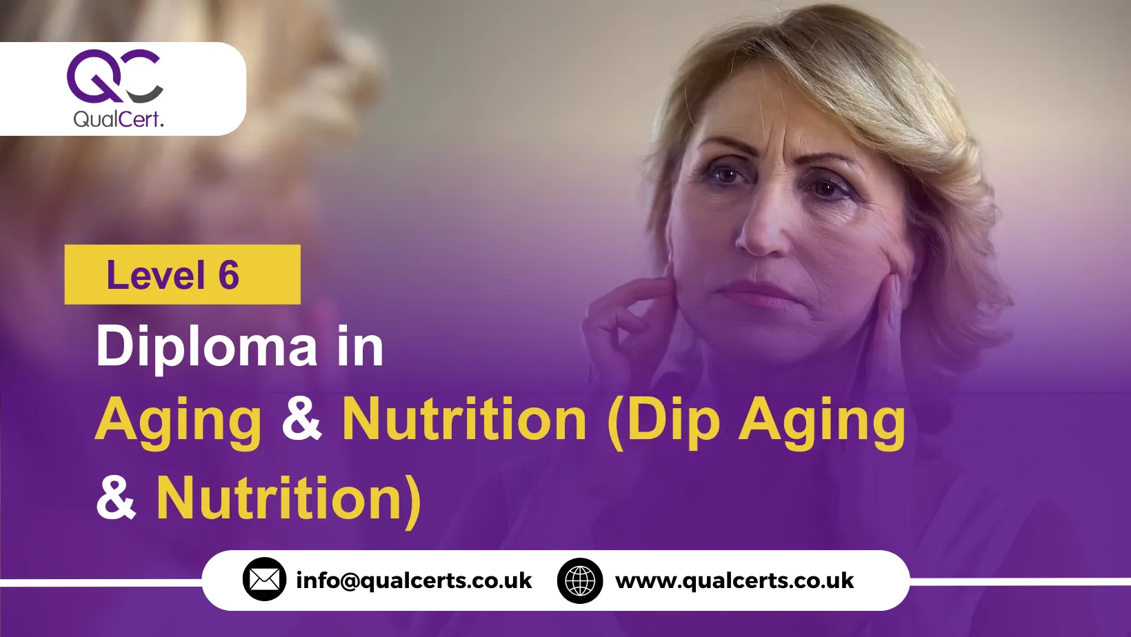 QualCert Level 6 Diploma in Aging and Nutrition (Dip Aging and Nutrition)