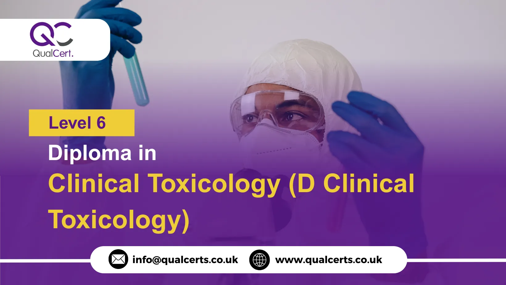 QualCert Level 6 Diploma in Clinical Toxicology (D Clinical Toxicology)