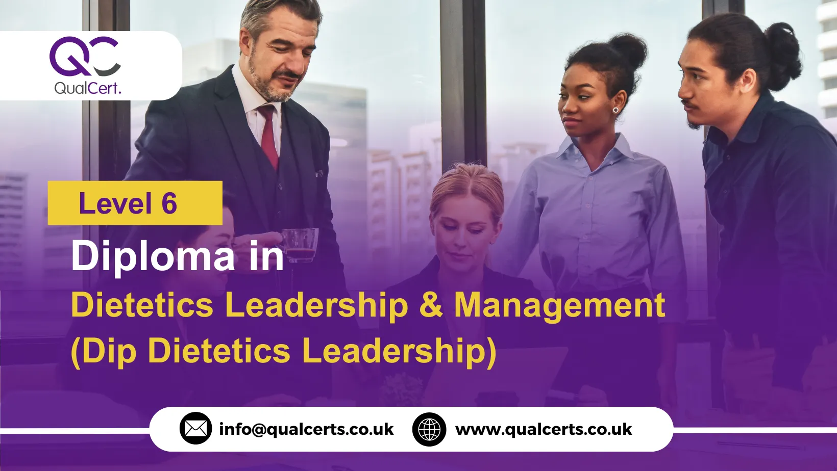 QualCert Level 6 Diploma in Dietetics Leadership and Management (Dip Dietetics Leadership)