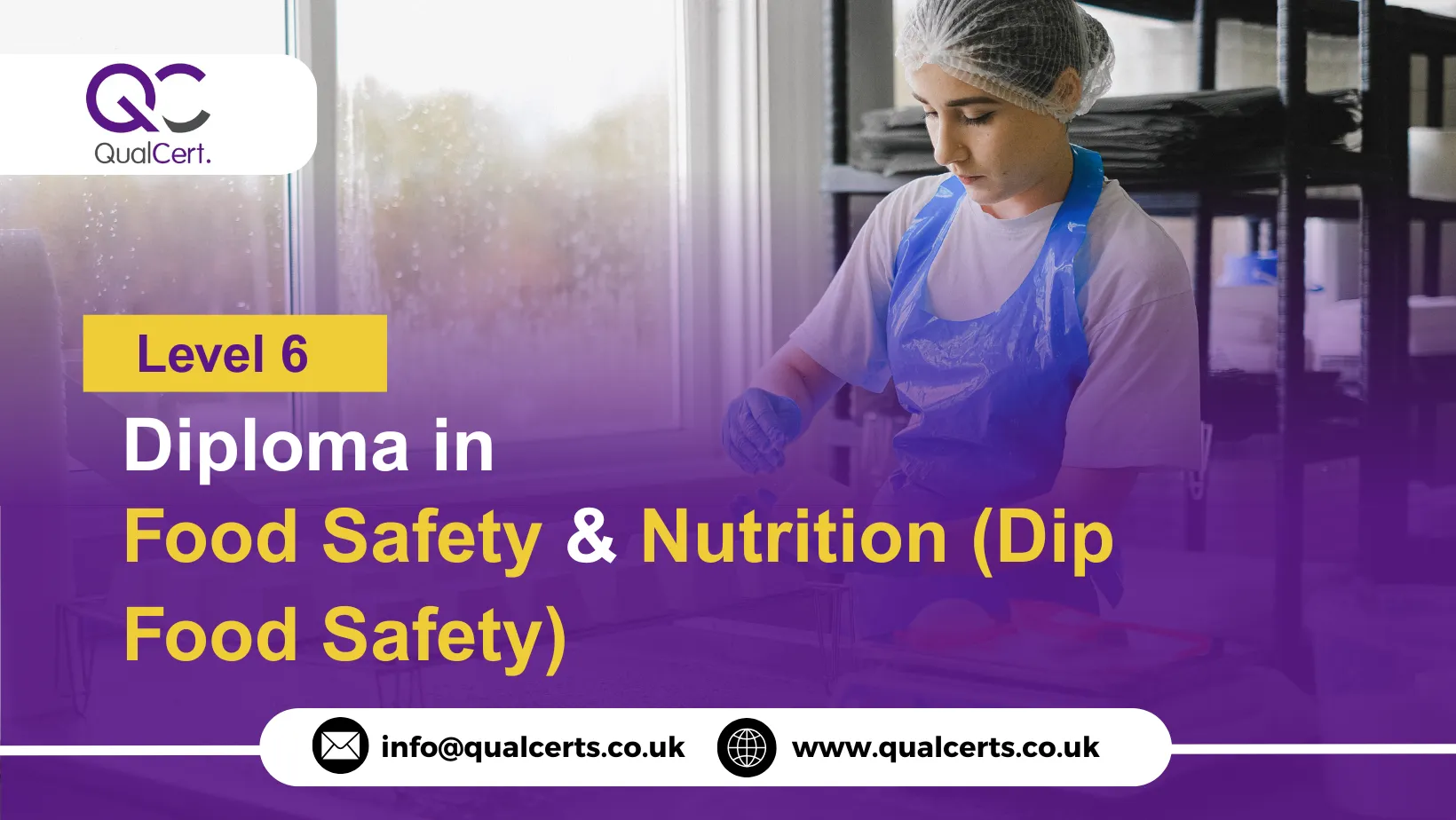 QualCert Level 6 Diploma in Food Safety and Nutrition (Dip Food Safety)
