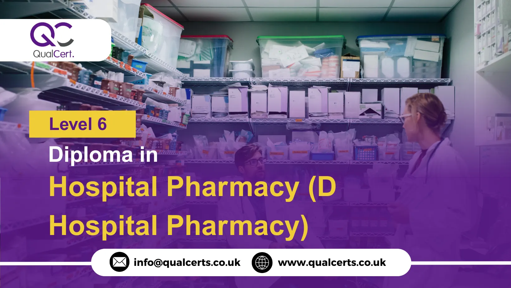 QualCert Level 6 Diploma in Hospital Pharmacy (D Hospital Pharmacy)
