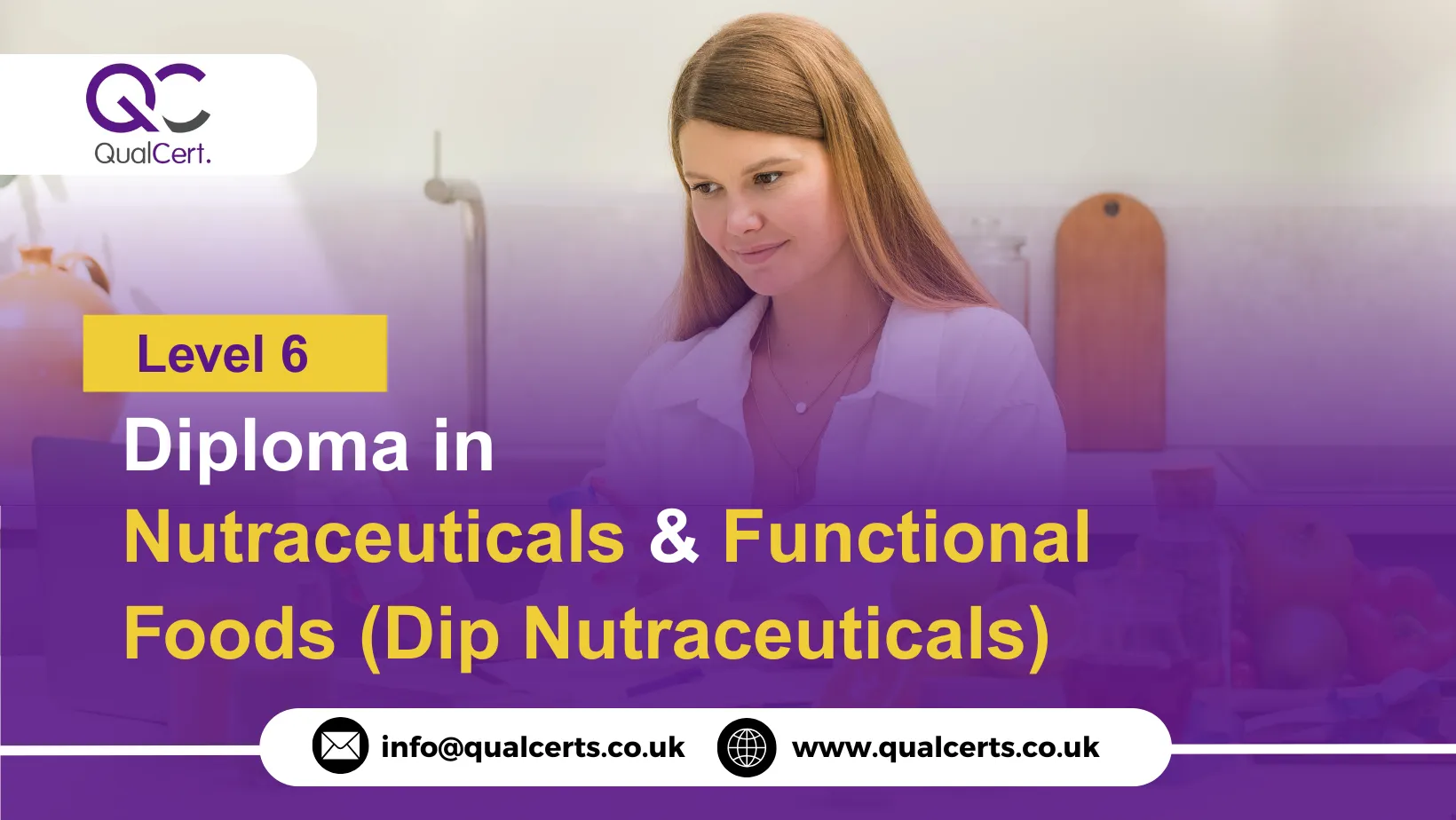 QualCert Level 6 Diploma in Nutraceuticals and Functional Foods (Dip Nutraceuticals)