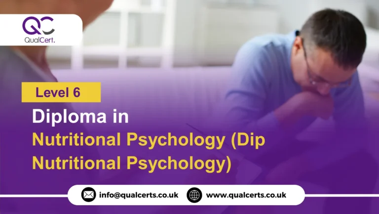 QualCert Level 6 Diploma in Nutritional Psychology (Dip Nutritional Psychology)