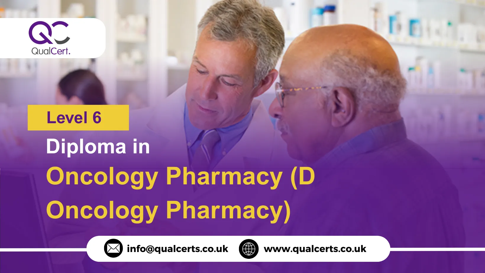QualCert Level 6 Diploma in Oncology Pharmacy (D Oncology Pharmacy)
