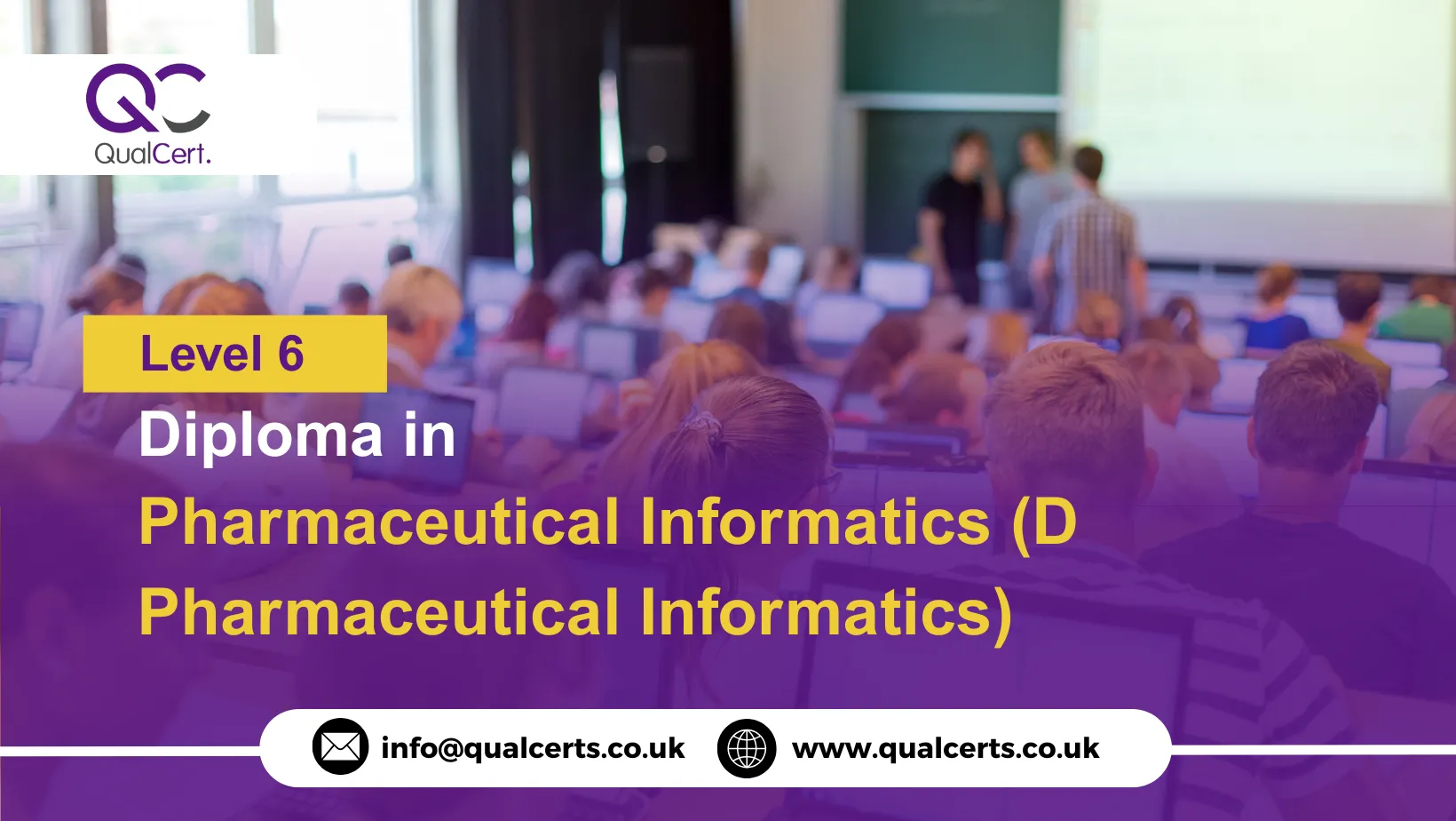 QualCert Level 6 Diploma in Pharmaceutical Informatics (D Pharmaceutical Informatics)