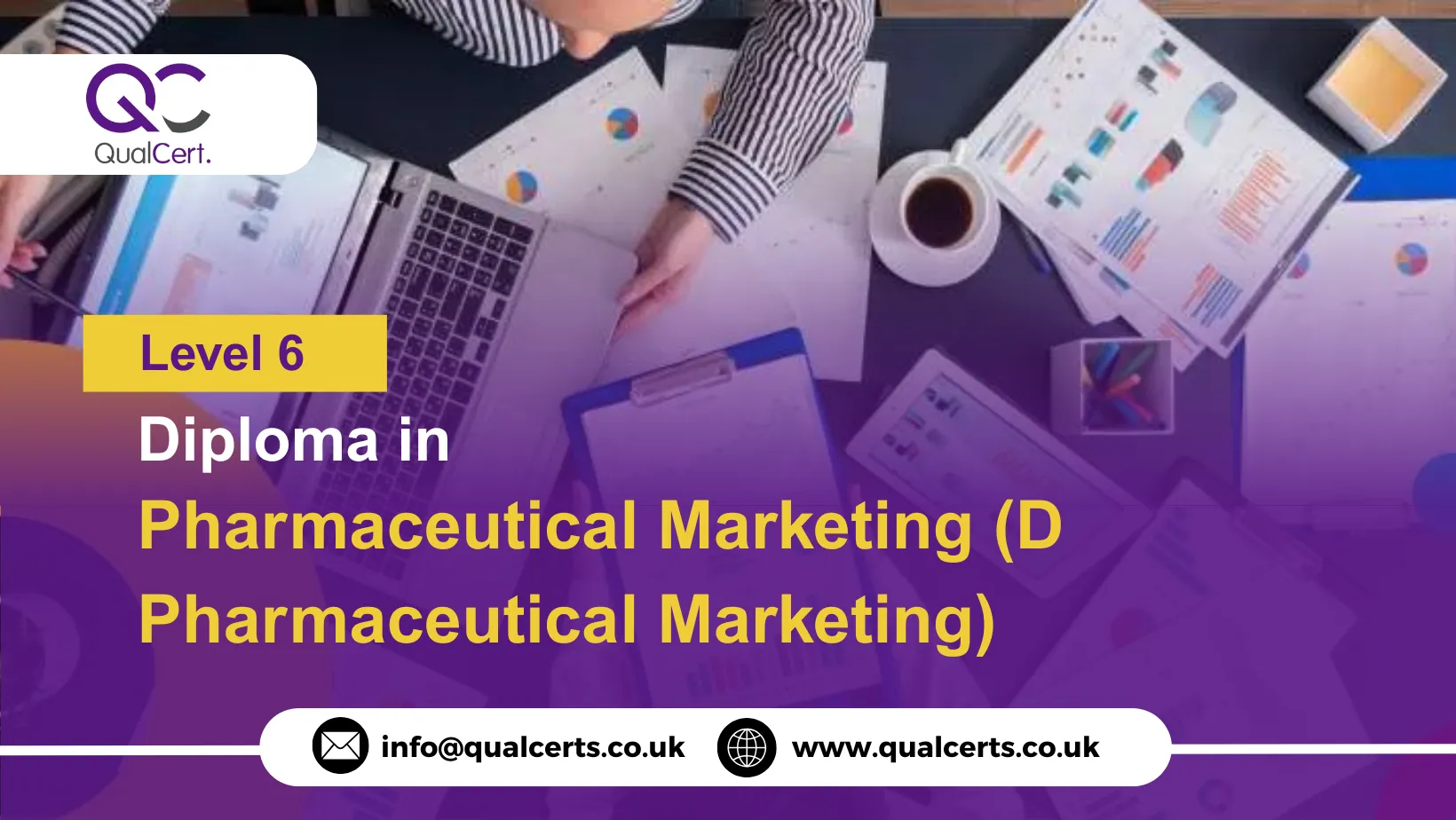 QualCert Level 6 Diploma in Pharmaceutical Marketing (D Pharmaceutical Marketing)