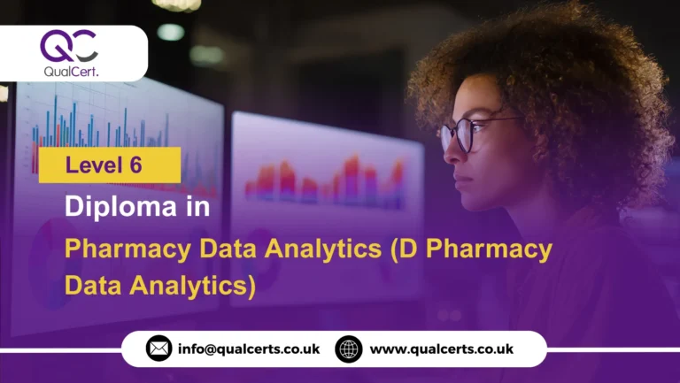 QualCert Level 6 Diploma in Pharmacy Data Analytics (D Pharmacy Data Analytics)