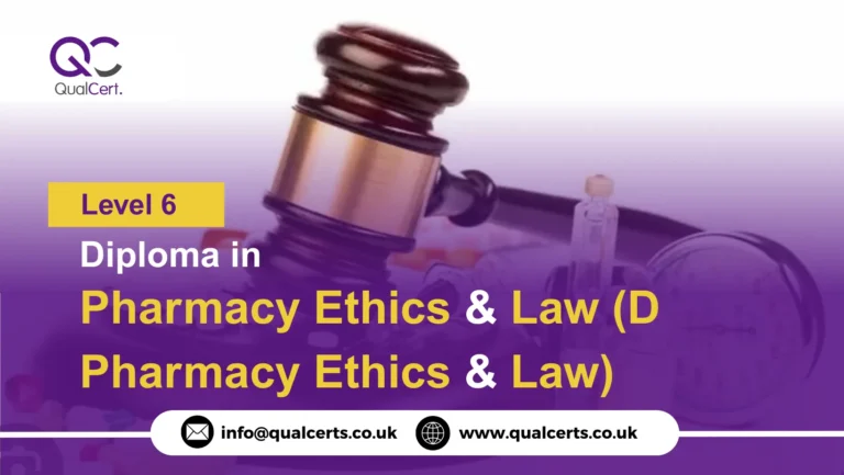 QualCert Level 6 Diploma in Pharmacy Ethics and Law (D Pharmacy Ethics and Law)