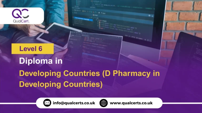 QualCert Level 6 Diploma in Pharmacy in Developing Countries (D Pharmacy in Developing Countries)