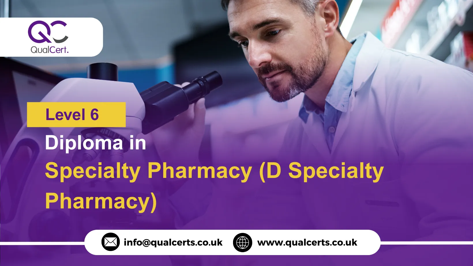 QualCert Level 6 Diploma in Specialty Pharmacy (D Specialty Pharmacy)