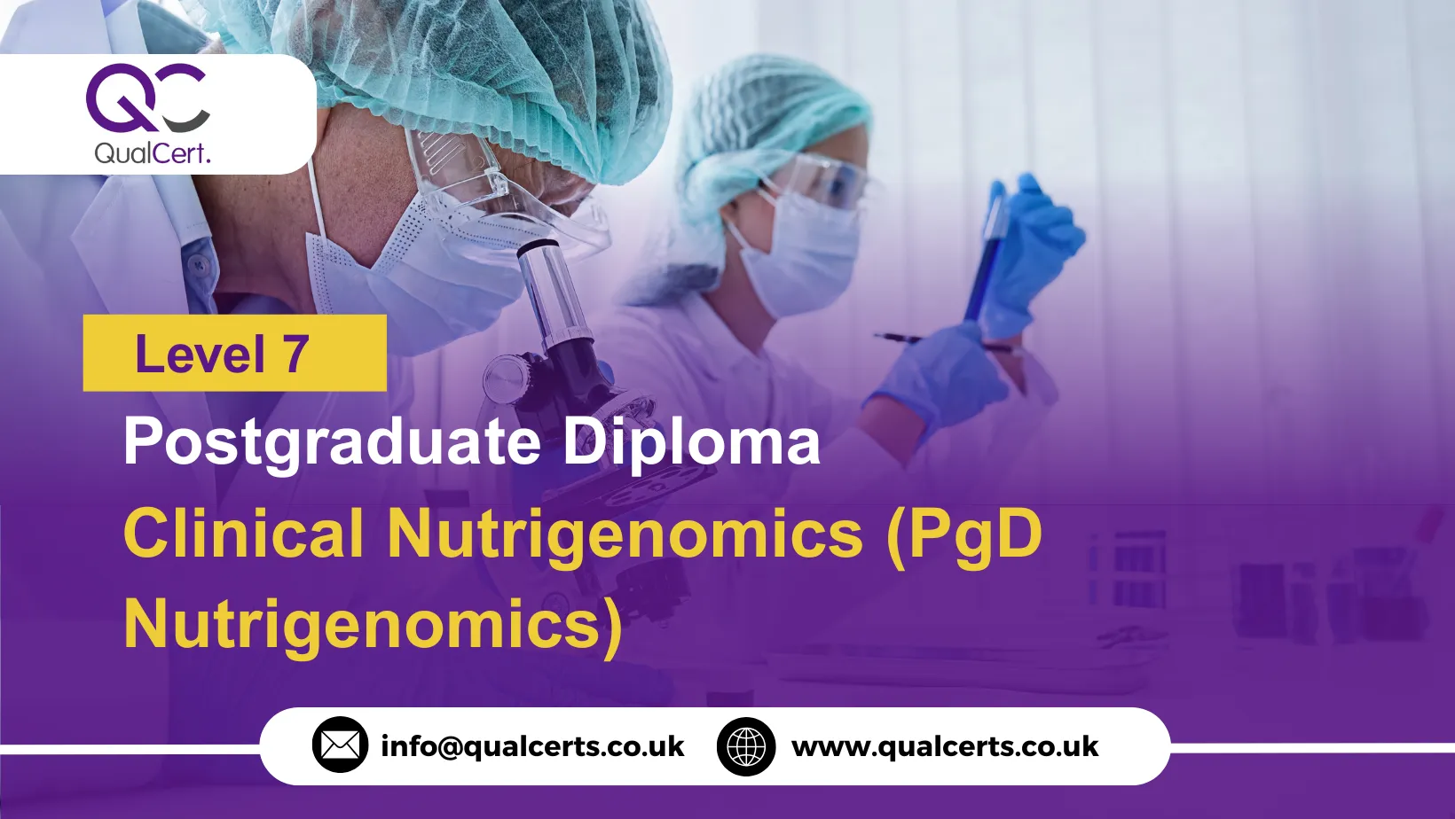 QualCert Level 7 Postgraduate Diploma in Clinical Nutrigenomics (PgD Nutrigenomics)