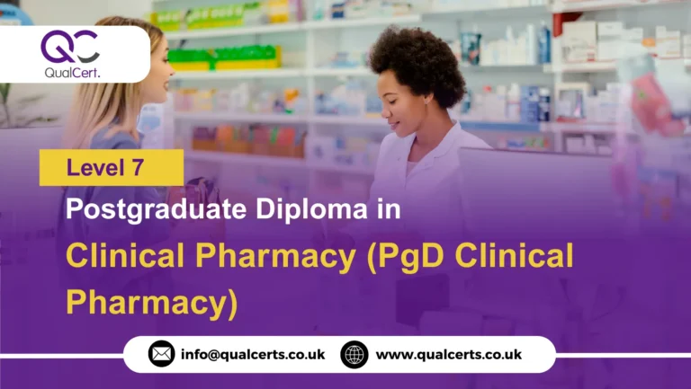 QualCert Level 7 Postgraduate Diploma in Clinical Pharmacy (PgD Clinical Pharmacy)