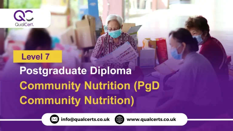 QualCert Level 7 Postgraduate Diploma in Community Nutrition (PgD Community Nutrition)