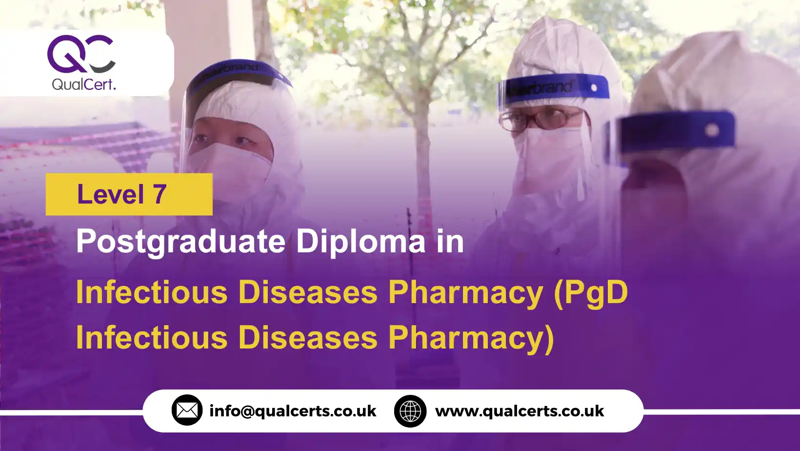 QualCert Level 7 Postgraduate Diploma in Infectious Diseases Pharmacy (PgD Infectious Diseases Pharmacy)