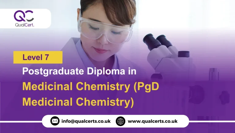 QualCert Level 7 Postgraduate Diploma in Medicinal Chemistry (PgD Medicinal Chemistry)