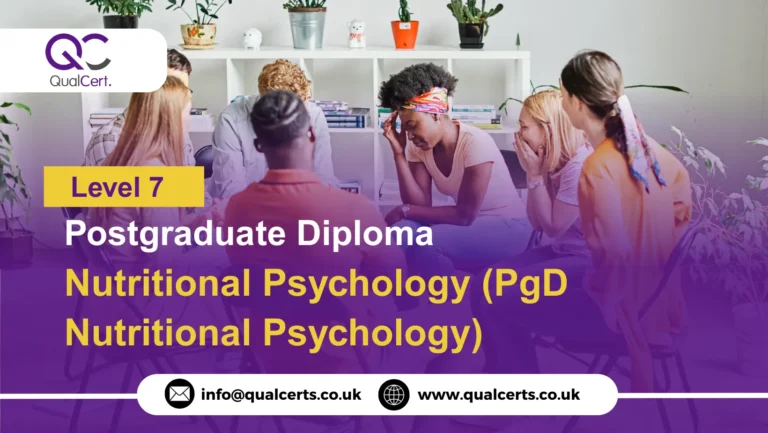 QualCert Level 7 Postgraduate Diploma in Nutritional Psychology (PgD Nutritional Psychology)