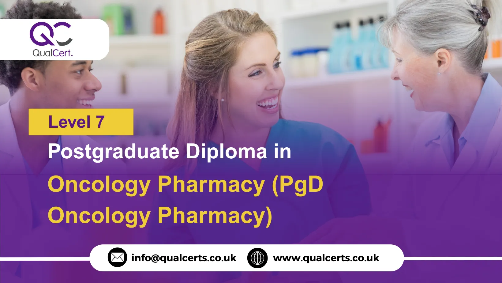 QualCert Level 7 Postgraduate Diploma in Oncology Pharmacy (PgD Oncology Pharmacy)