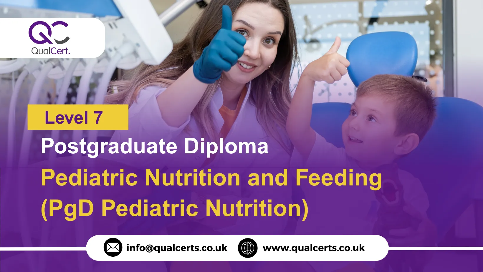 QualCert Level 7 Postgraduate Diploma in Pediatric Nutrition and Feeding (PgD Pediatric Nutrition)